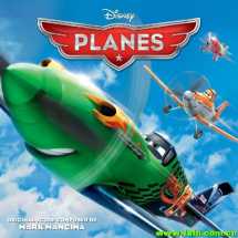 《飞机总动员》(Planes)Original Motion Picture Soundtrack